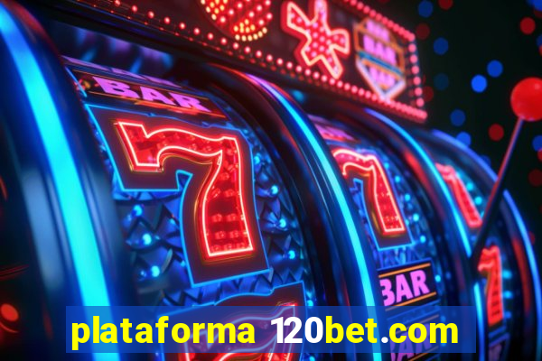 plataforma 120bet.com